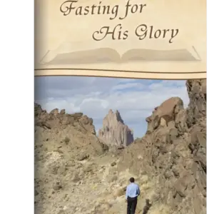 Fasting for His Glory