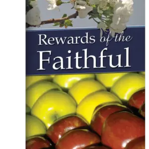 Rewards of the Faithful