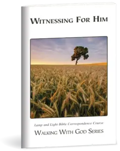 Witnessing for Him