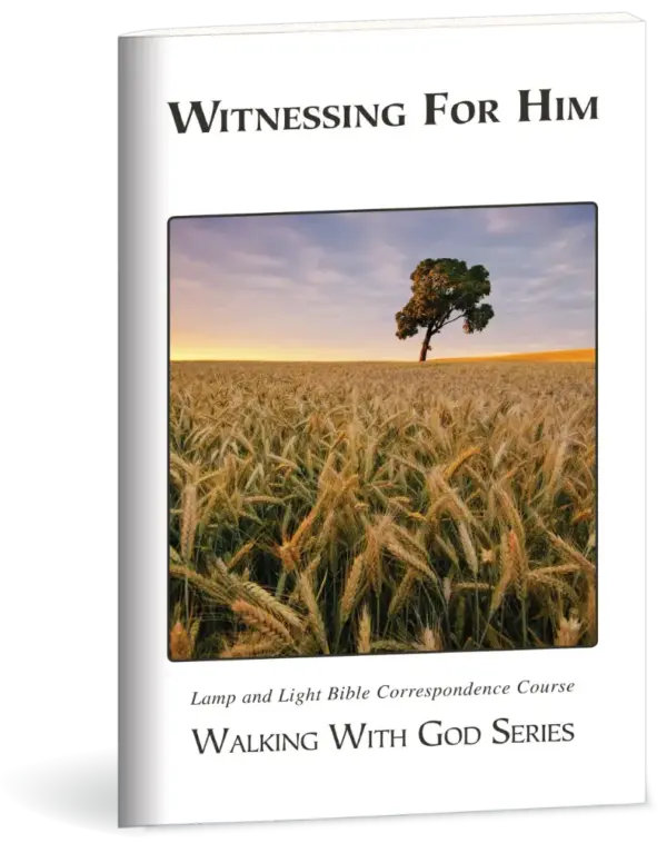 Witnessing for Him